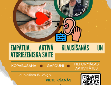 Empātija, aktīvā klausīšanās un atgriezeniskā saite