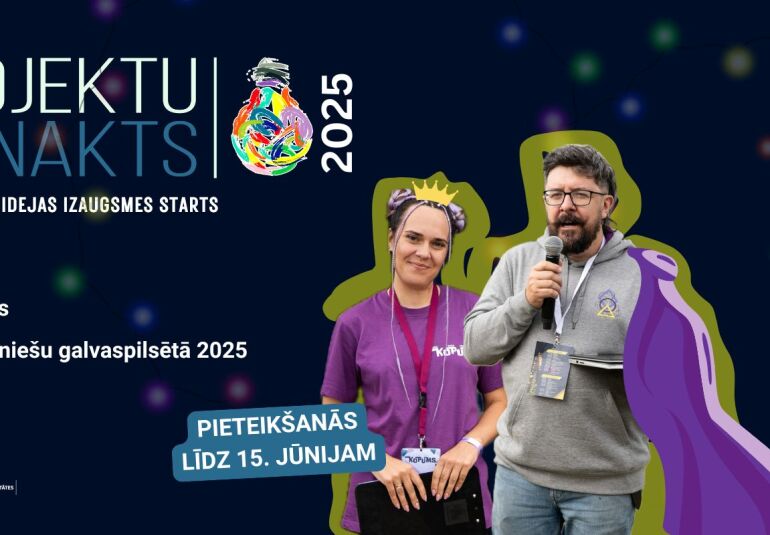 Atklāta pieteikšanās pasākumam “Projektu nakts 2025” – kur idejas pārtop īstos projektos!