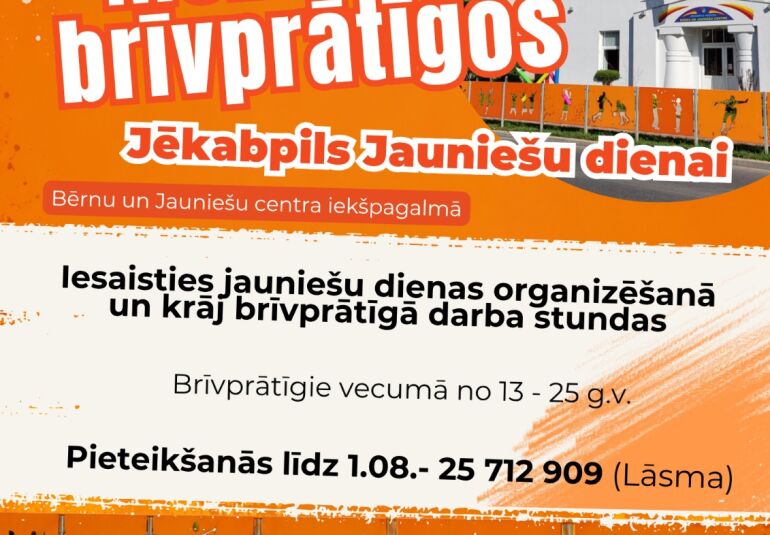 Aicinām jauniešus pievienoties Jēkabpils Jauniešu dienas brīvprātīgo komandai