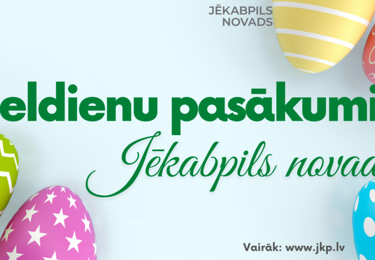 Lieldienu pasākumi Jēkabpils novadā
