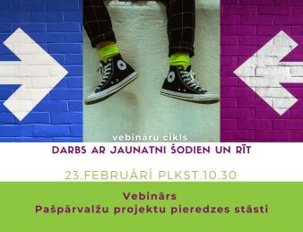 Ar pašpārvalžu projektu pieredzes stāstiem vebinārā 23.02. plkst. 10:30 dalīsies Varakļānu, Cesvaines un Babītes jaunieši