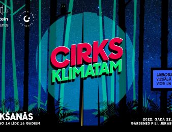 Aicina jauniešus PIETEIKTIES uz starptautiskā projekta “Cirks klimatam” pirmo laboratoriju – vizuālā māksla, vide un aktīvisms