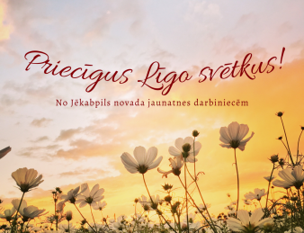 Priecīgus Līgo svētkus un lustīgu Jāņu nakti