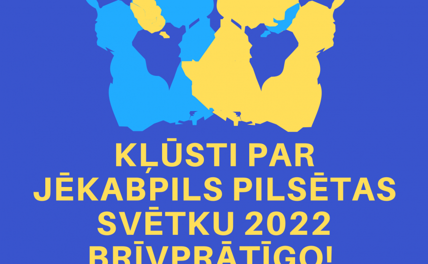 Kļūsti par Jēkabpils pilsētas svētku brīvprātīgo