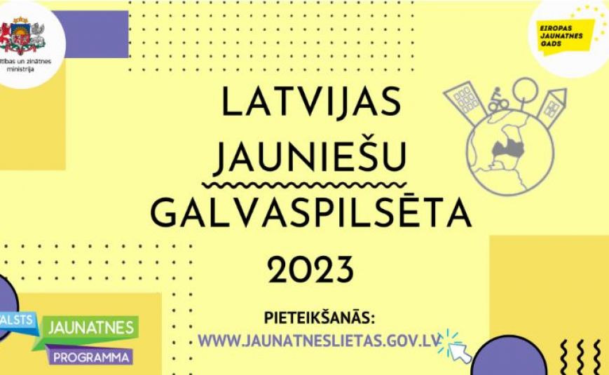 Pašvaldības aicinātas pieteikties konkursam “Latvijas Jauniešu galvaspilsēta 2023”