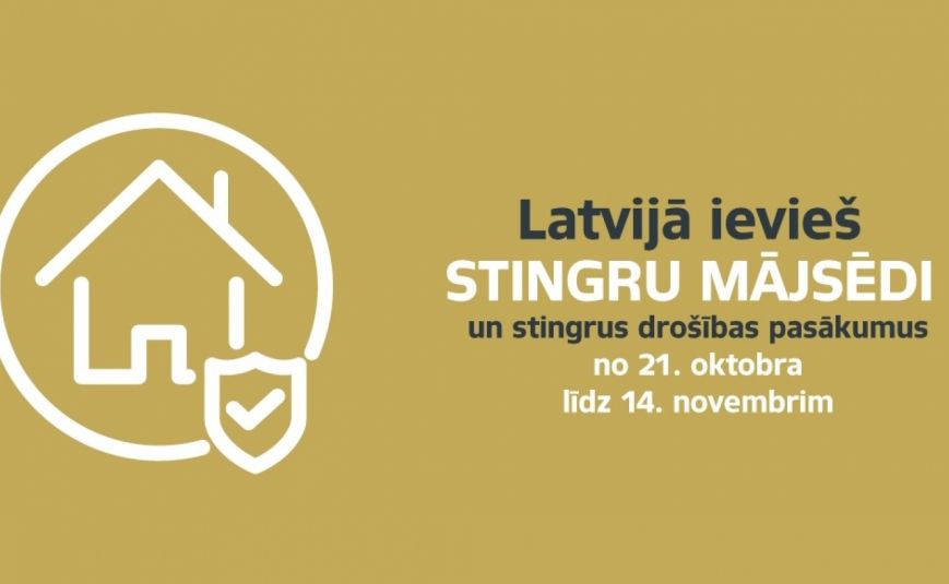 Latvijā ievieš stingru mājsēdi no 21.oktobra līdz 14.novembrim