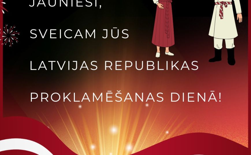 Daudz laimes manai un tavai Latvijai!