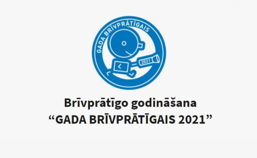 Esi brīvprātīgais, vai zini kādu? Aicinām pieteikt brīvprātīgos godināšanai!