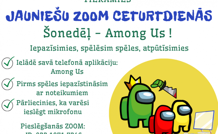 Tiekamies neformālajos spēļu vakaros ceturtdienās plkst. 17:00 platformā ZOOM ! 