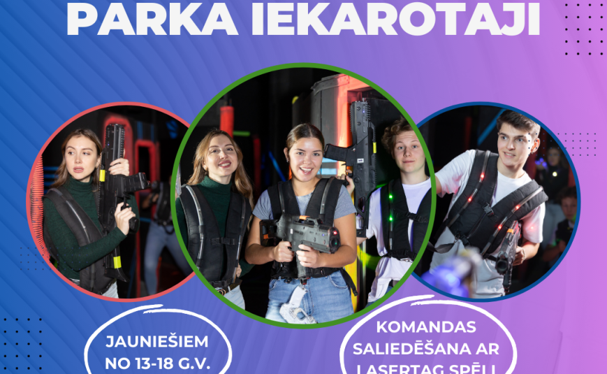 Aicinām novada jauniešus pieteikties jautrai un komandu saliedējošai lasertag spēlei “Parka iekarotāji”