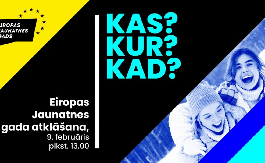 9. februārī Latvijā oficiāli atklās Eiropas Jaunatnes gadu
